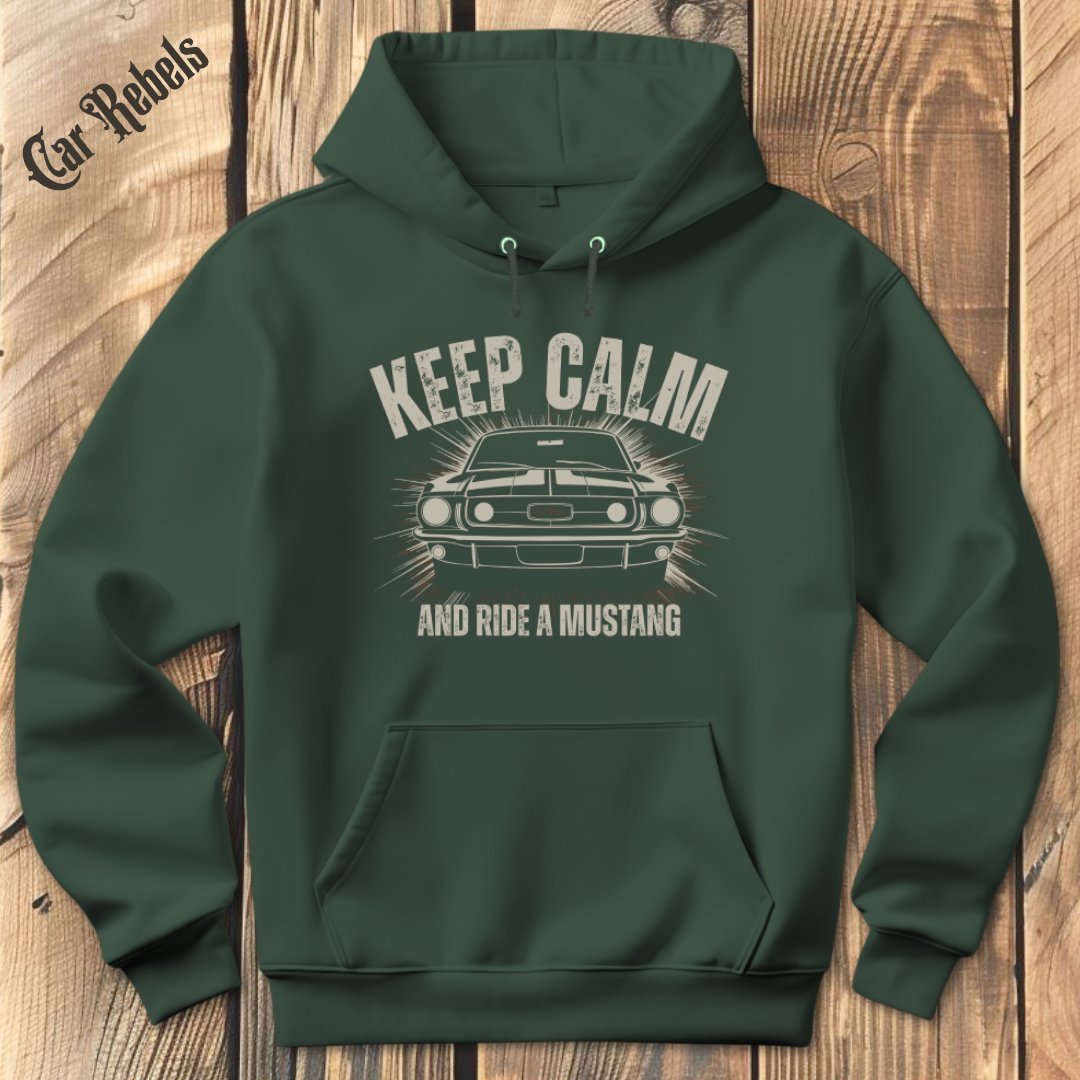 Keep Calm Ford Mustang Hoodie - Car Rebels