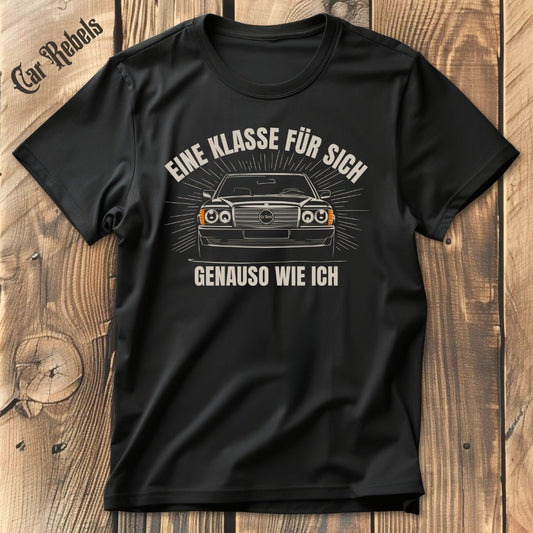 Klasse für sich Mercedes W123 T-Shirt - Car Rebels