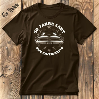 Laut - Geburtstags - T - Shirt 50 | Unisex T - Shirt - Car Rebels