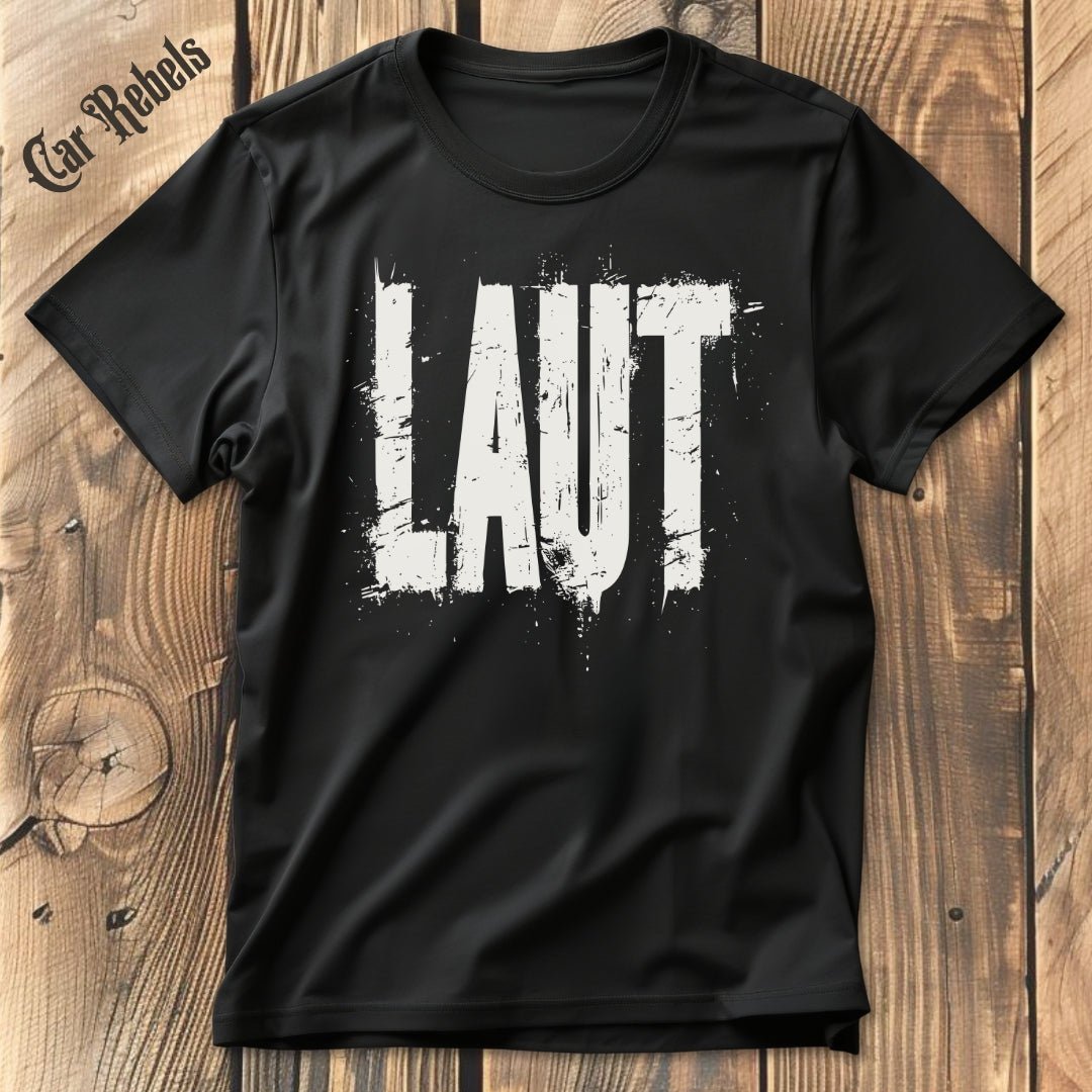 Laut | Unisex T - Shirt - Car Rebels