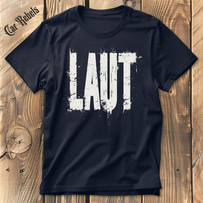 Laut | Unisex T - Shirt - Car Rebels