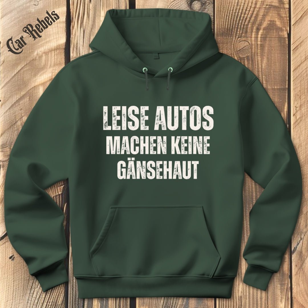 Leise Autos machen keine Gänsehaut | Hoodie - Car Rebels