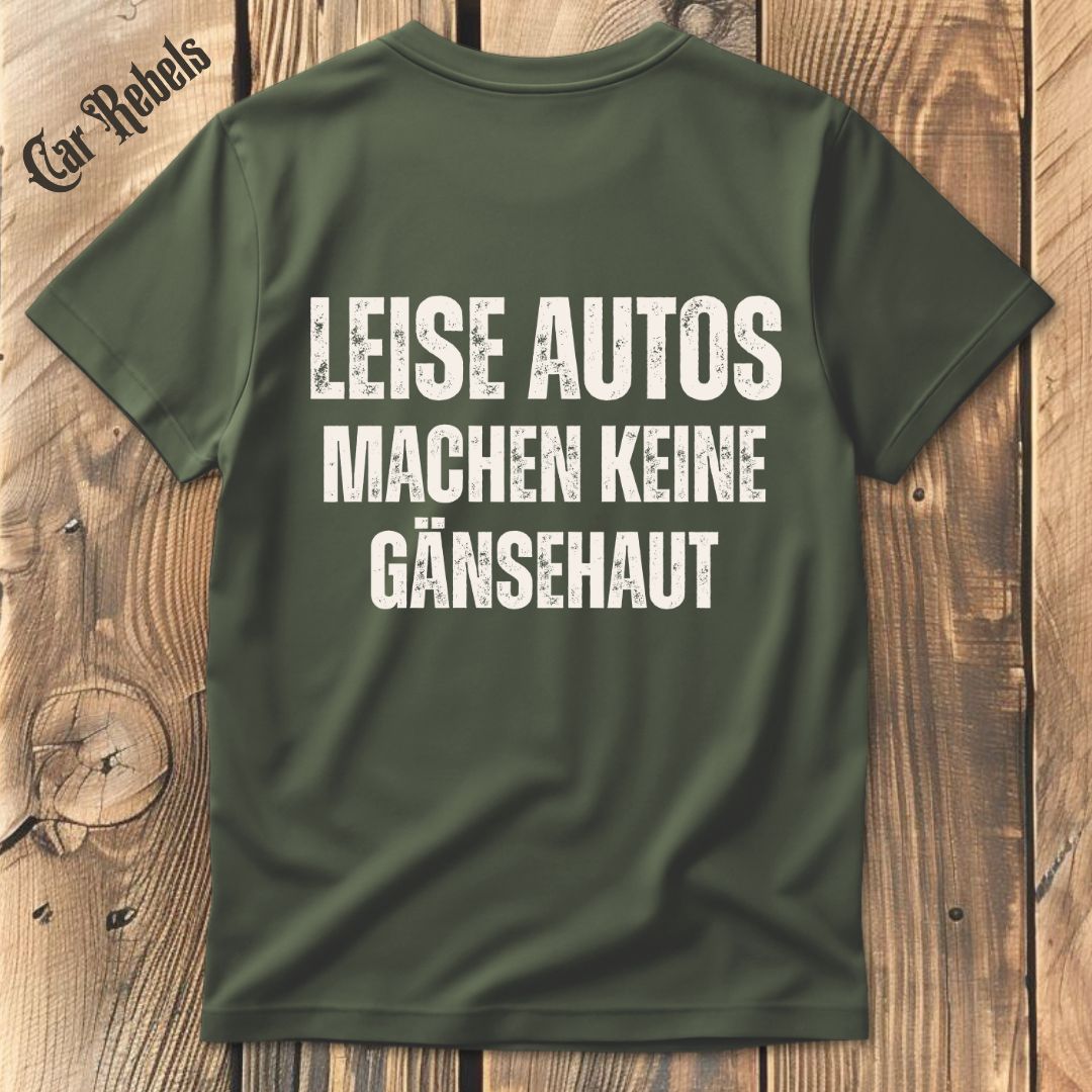 Leise Autos machen keine Gänsehaut T-Shirt Backprint - Car Rebels