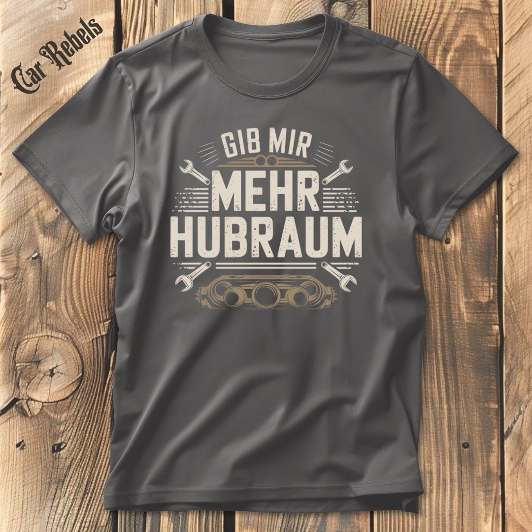 Mehr Hubraum T-Shirt - Car Rebels