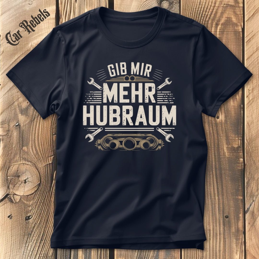 Mehr Hubraum T-Shirt - Car Rebels