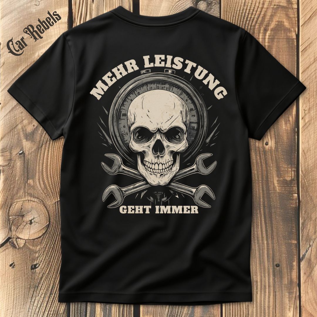 Mehr Leistung geht immer T-Shirt Backprint - Car Rebels