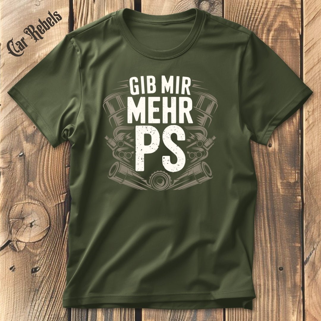 Mehr PS T-Shirt - Car Rebels