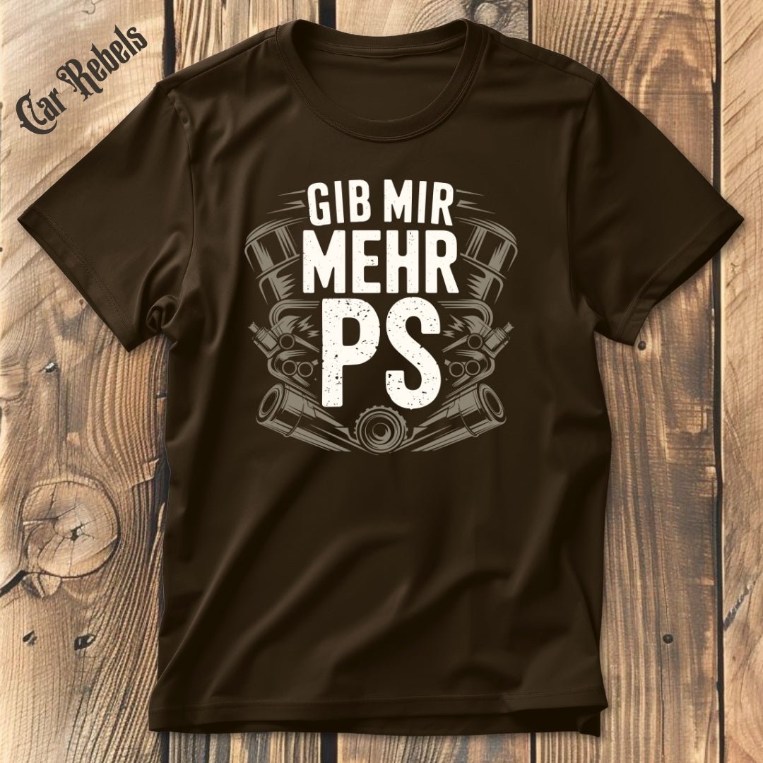 Mehr PS T-Shirt - Car Rebels