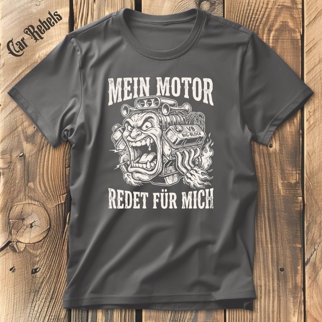 Mein Motor Redet T-Shirt - Car Rebels