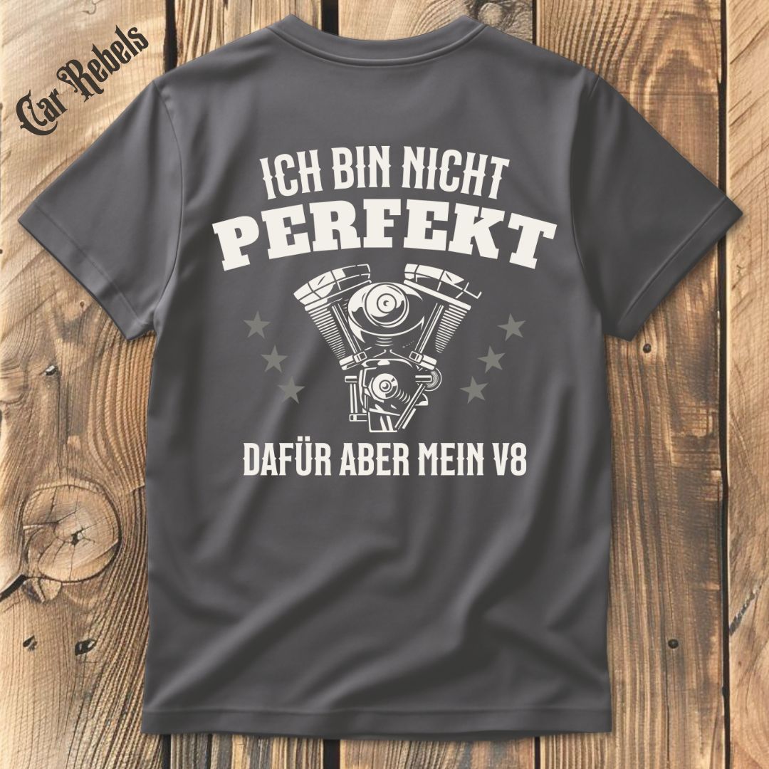 Mein V8 ist perfekt T-Shirt Backprint - Car Rebels