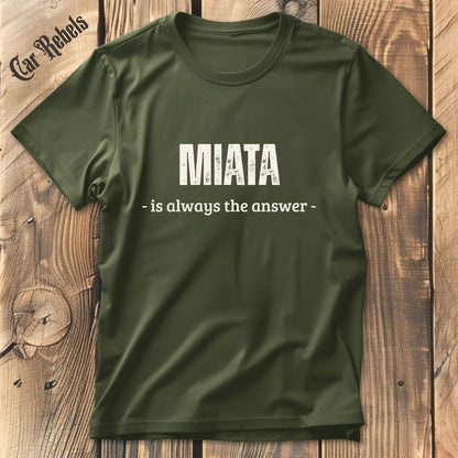 Miata Answer T-Shirt - Car Rebels