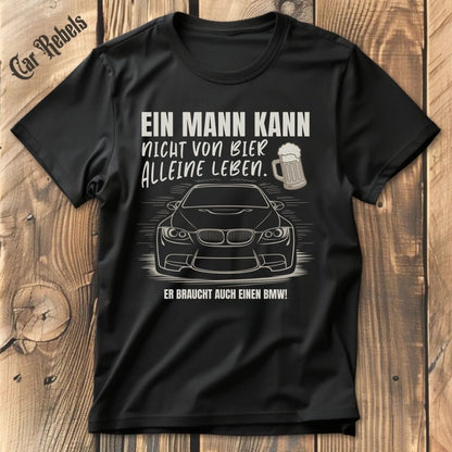 Nicht von Bier alleine BMW individuelles T-Shirt - Car Rebels