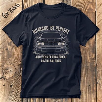 Niemand ist perfekt BMW Classic e30 T-Shirt - Car Rebels