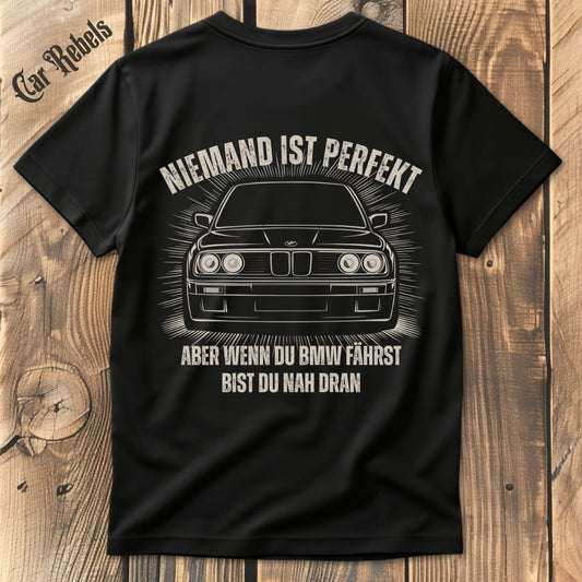 Niemand ist perfekt BMW Classic e30 T-Shirt Backprint - Car Rebels