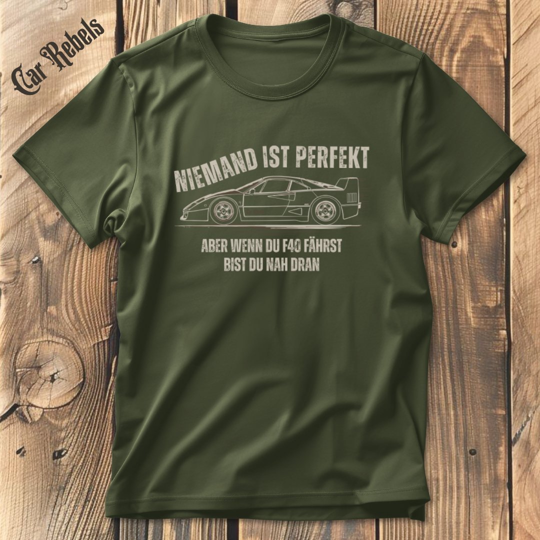 Niemand ist perfekt F40 T-Shirt - Car Rebels