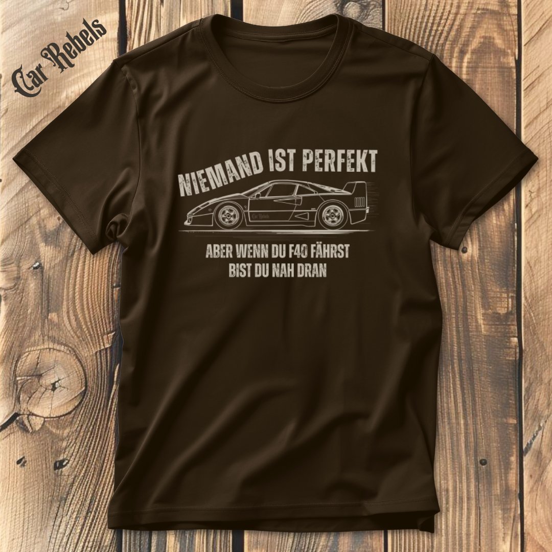 Niemand ist perfekt F40 T-Shirt - Car Rebels