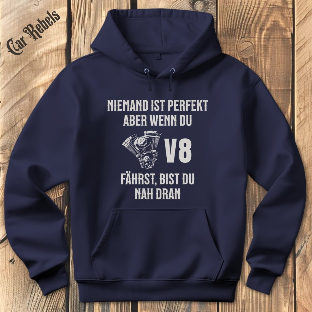 Niemand ist perfekt - V8 | Hoodie - Car Rebels