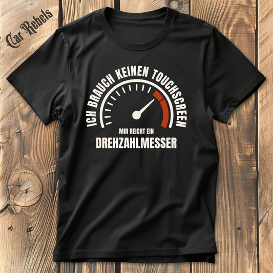Nur Drehzahlmesser T-Shirt - Car Rebels