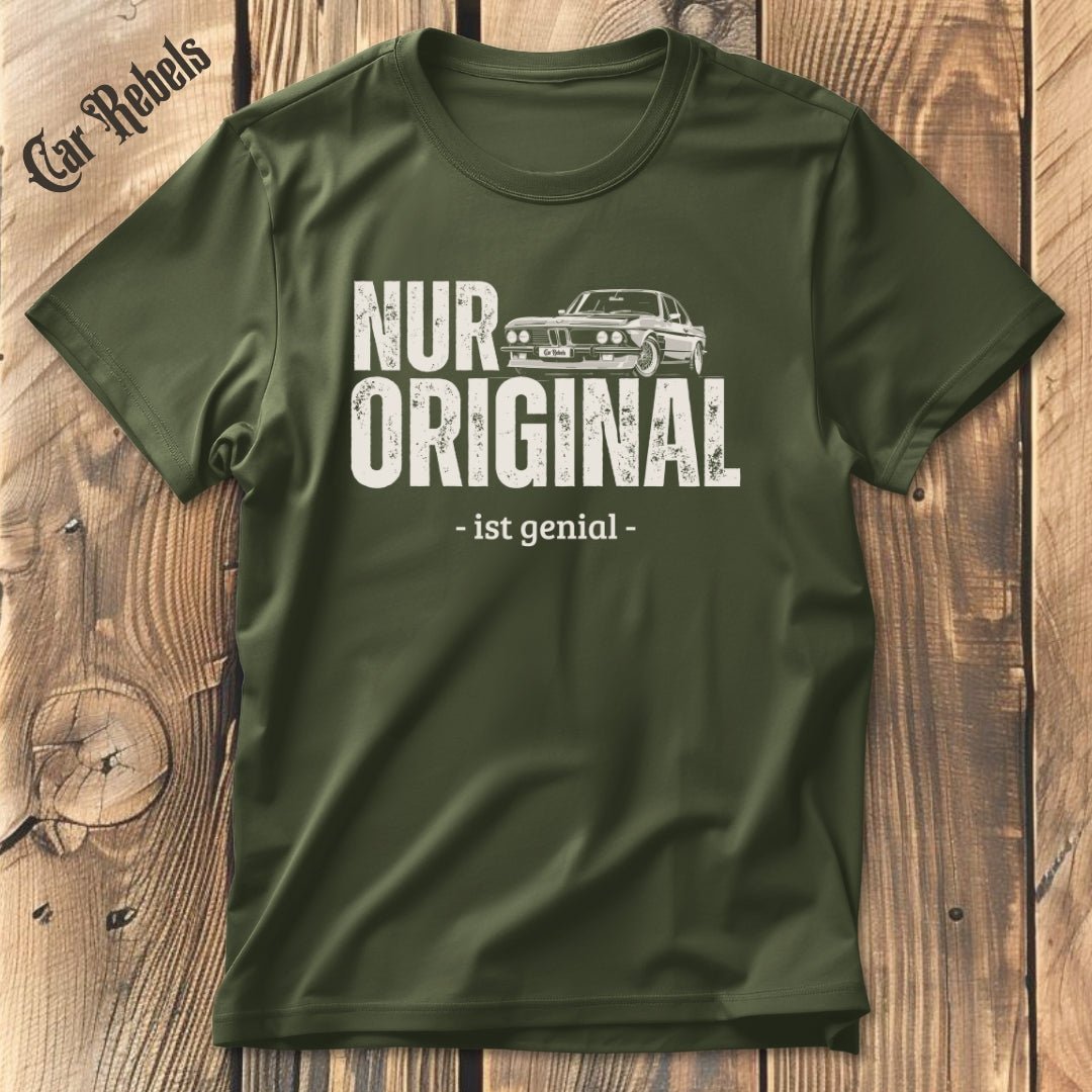 Nur Original BMW | Unisex T - Shirt - Car Rebels