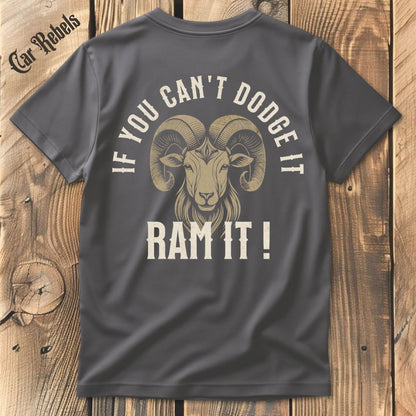 Ram it T-Shirt Backprint - Car Rebels