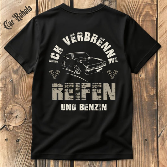 Reifen und Benzin T-Shirt Backprint - Car Rebels