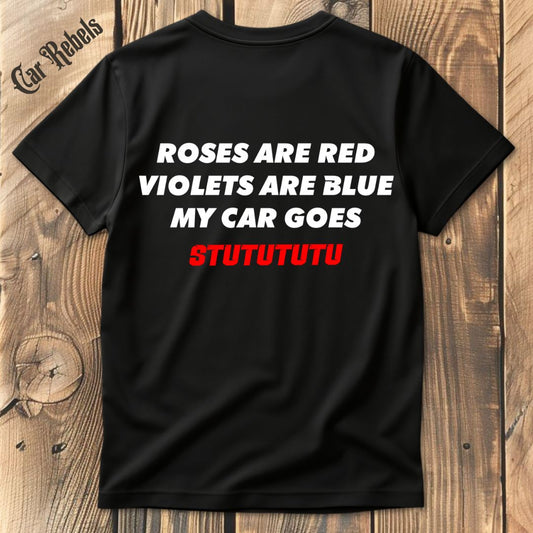 Roses are red T-Shirt Backprint - Car Rebels