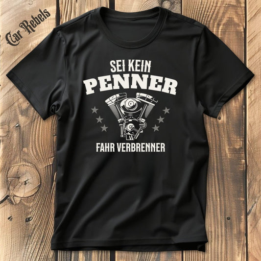 Sei kein Penner V8 | Unisex T - Shirt - Car Rebels