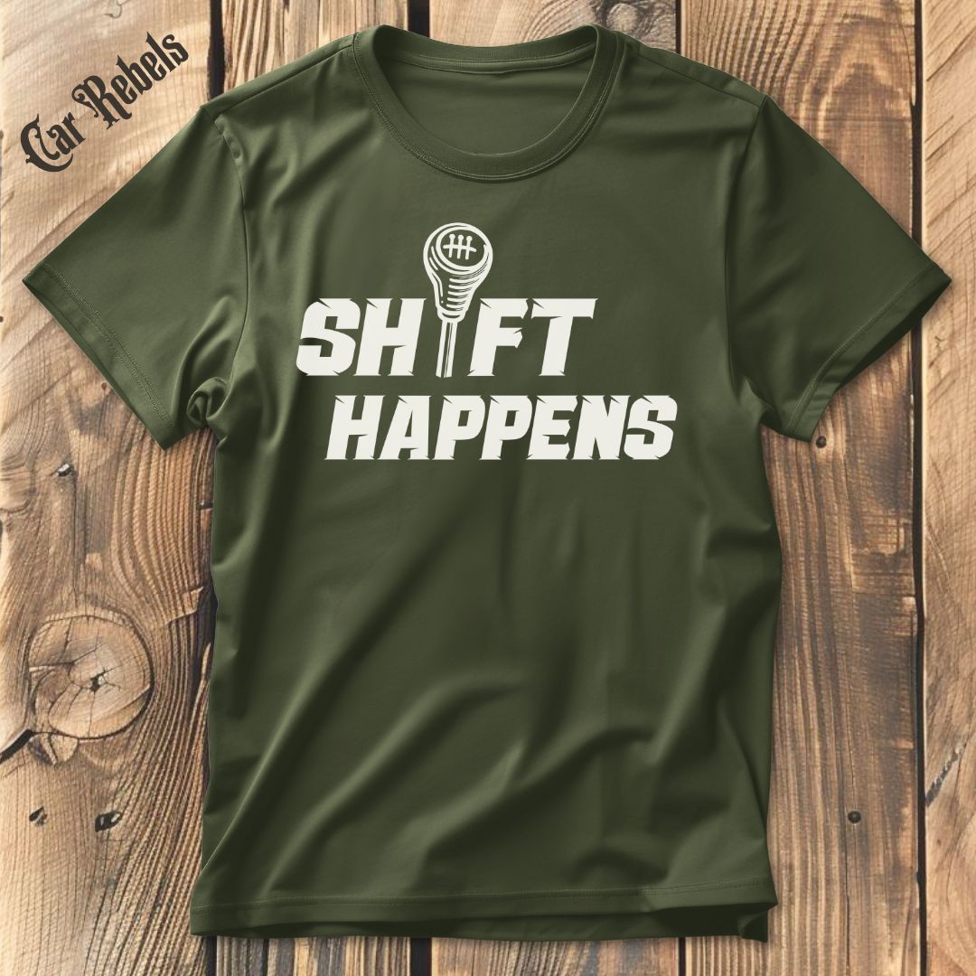 Shift happens T-Shirt - Car Rebels