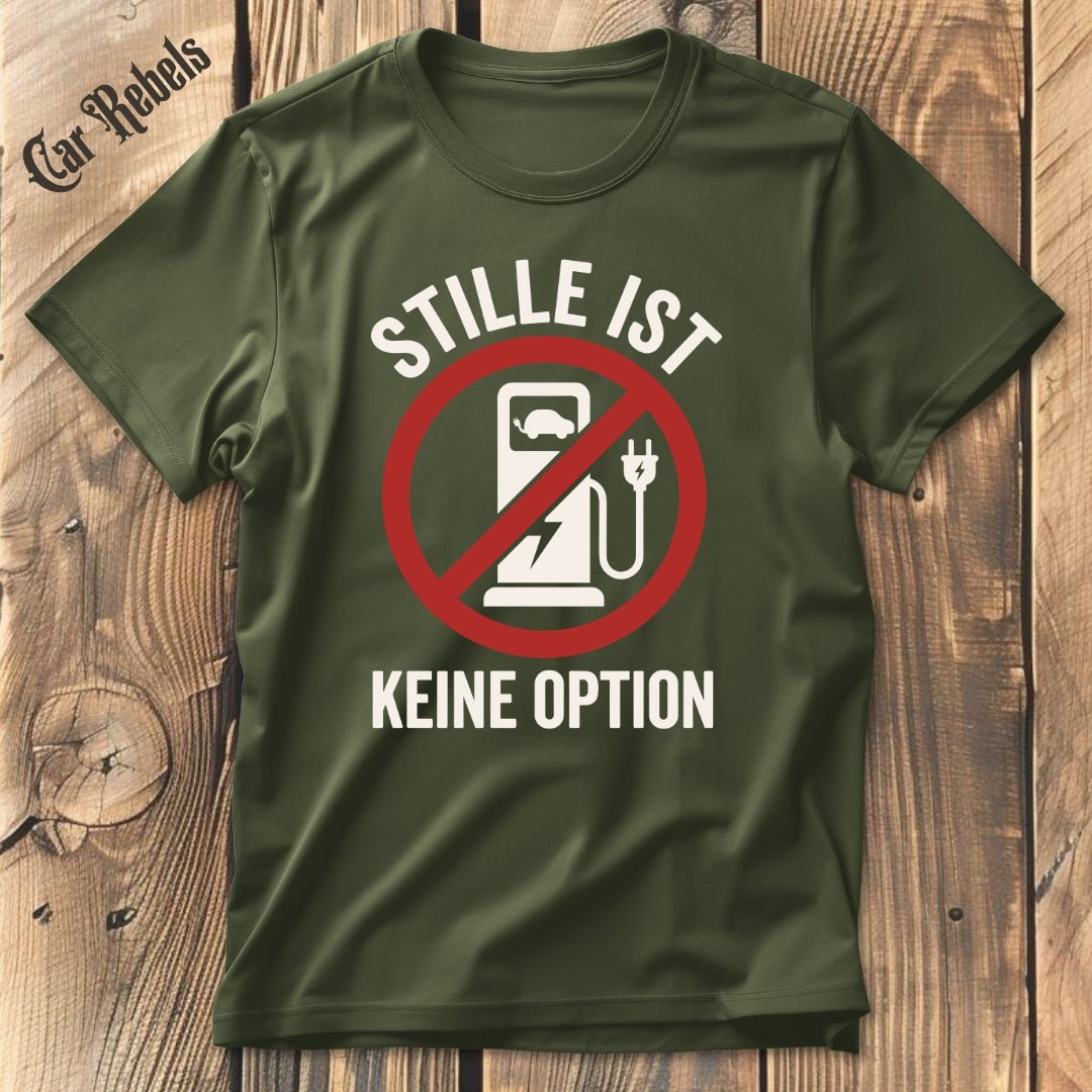 Stille Ist Keine Option T-Shirt - Car Rebels