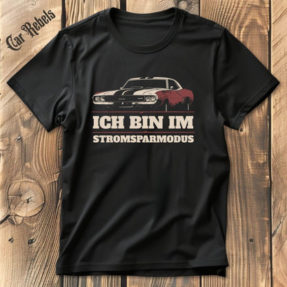 Stromsparmodus T-Shirt - Car Rebels