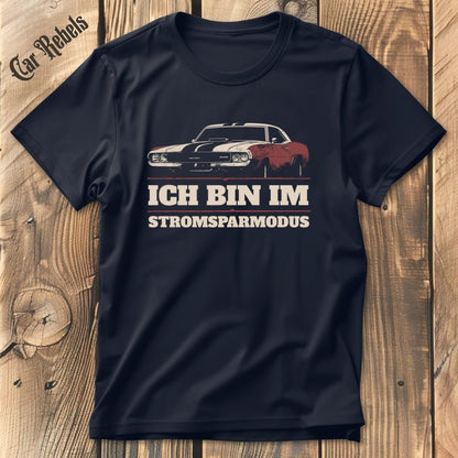 Stromsparmodus T-Shirt - Car Rebels