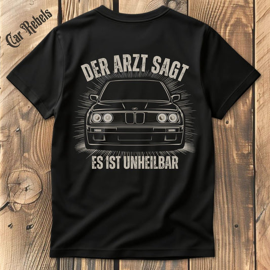 Unheilbar BMW Classic e30 T-Shirt Backprint - Car Rebels