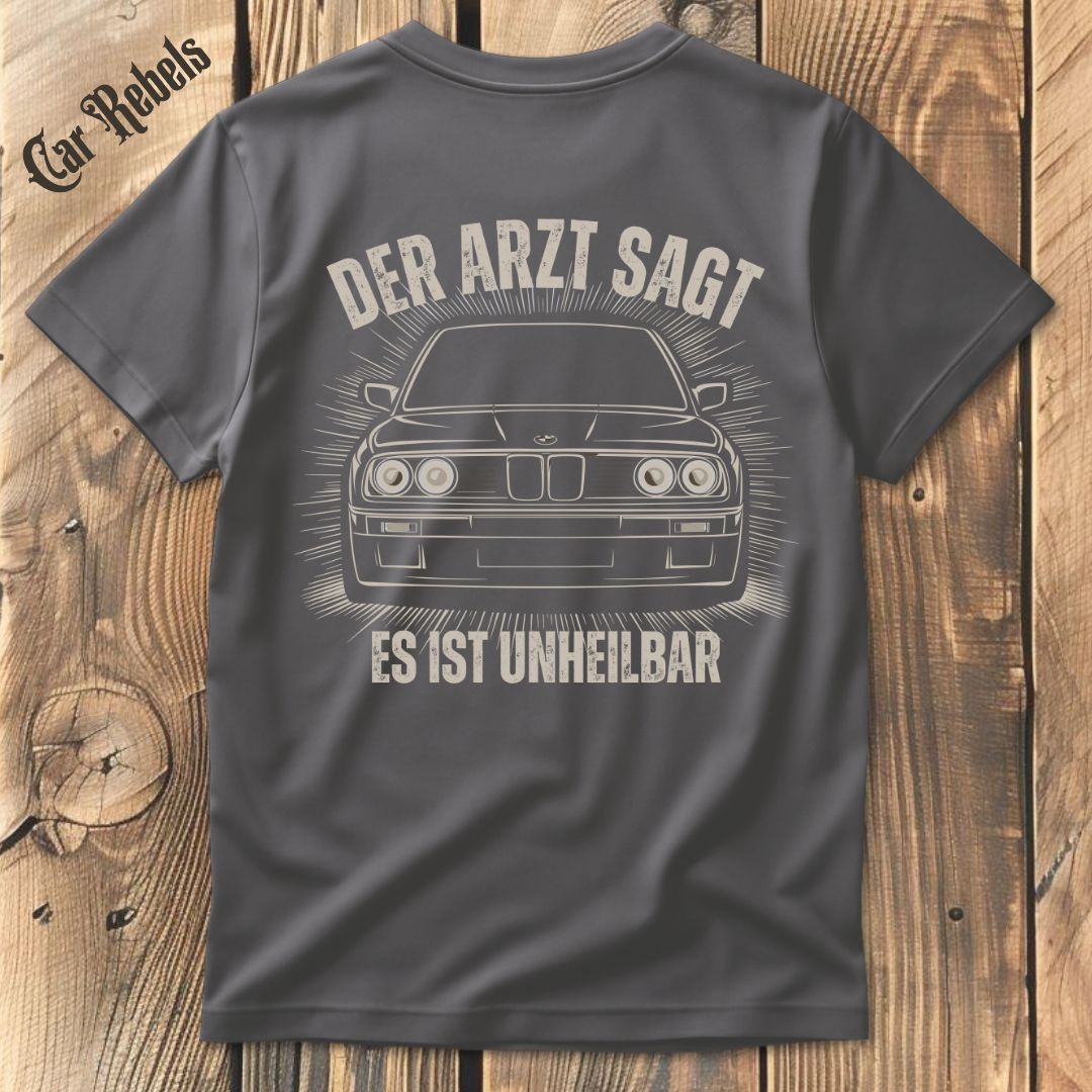 Unheilbar BMW Classic e30 T-Shirt Backprint - Car Rebels