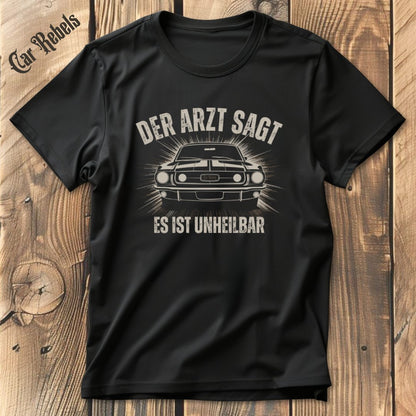 Unheilbar Ford Mustang T-Shirt - Car Rebels
