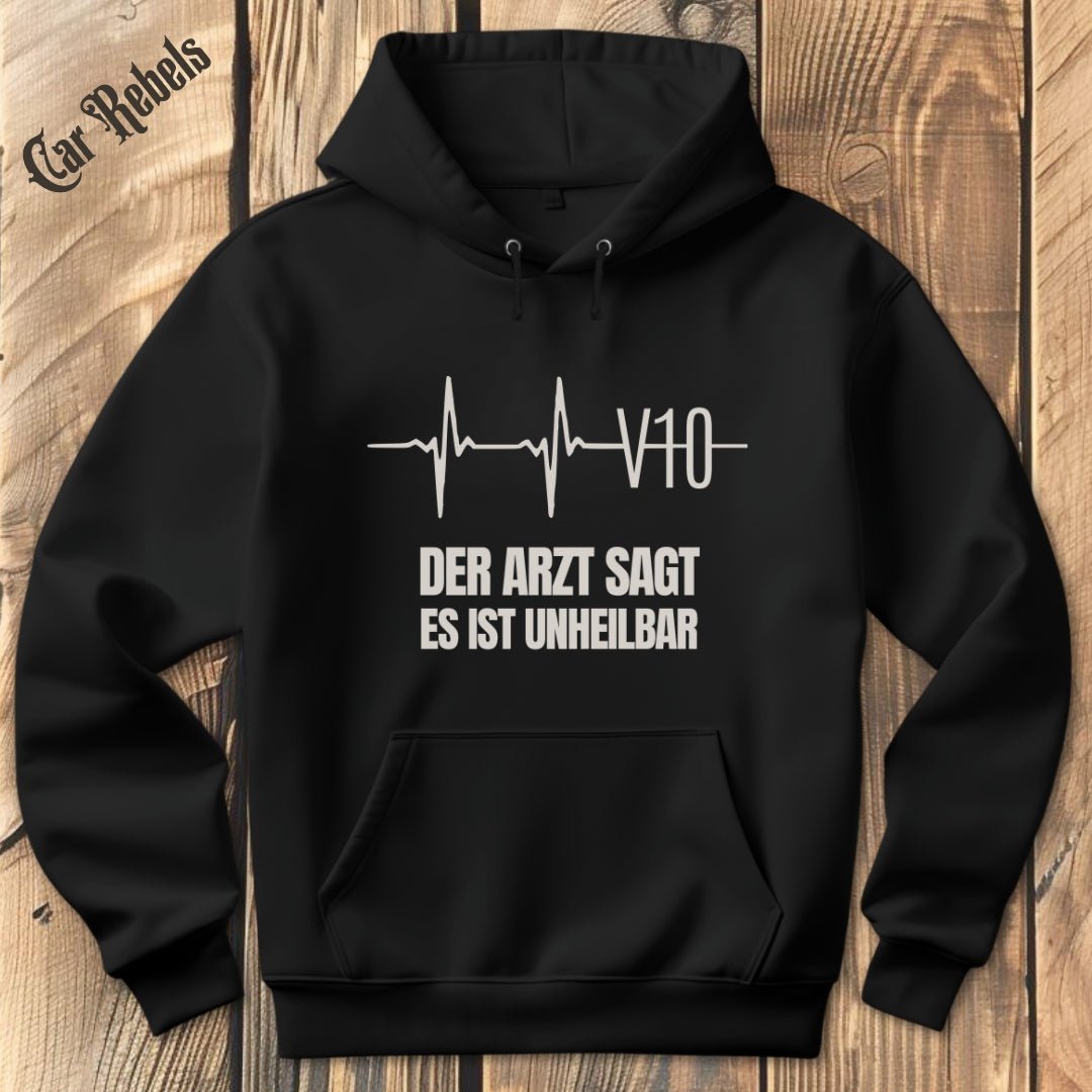 Unheilbar V10 Hoodie - Car Rebels