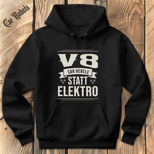 V8 statt Elektro | Hoodie - Car Rebels