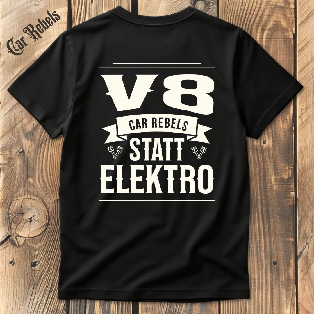 V8 statt Elektro T-Shirt Backprint - Car Rebels