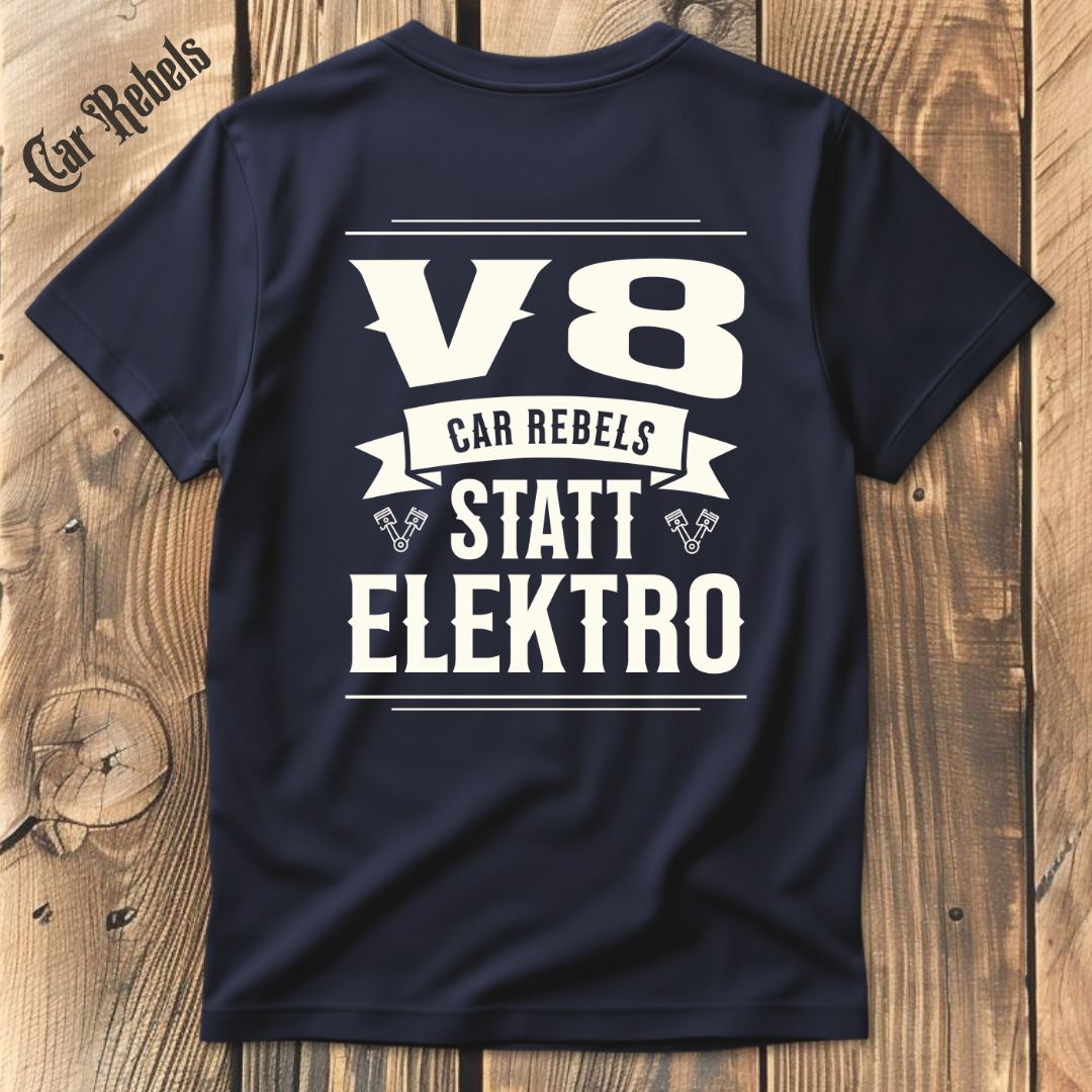 V8 statt Elektro T-Shirt Backprint - Car Rebels