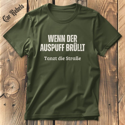 Wenn der Auspuff brüllt T-Shirt - Car Rebels