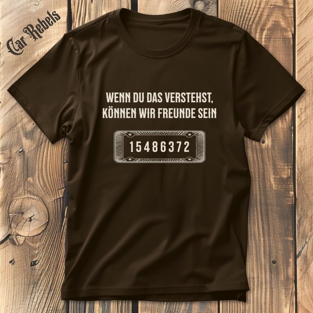 Wenn du das verstehst 15486372 T-Shirt - Car Rebels