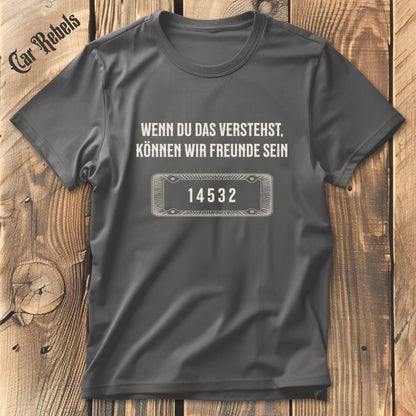 Wenn du das verstehst R5Z 14532 T-Shirt - Car Rebels