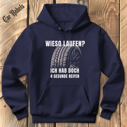 Wieso laufen? | Hoodie - Car Rebels