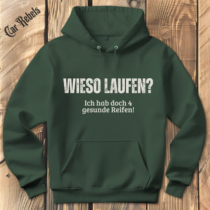 Wieso laufen - Textversion Hoodie - Car Rebels