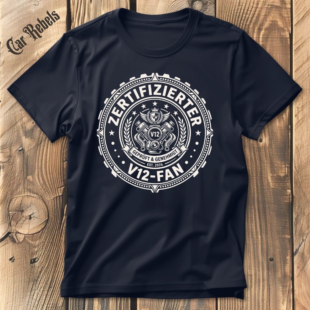 Zertifizierter V12 Fan T-Shirt - Car Rebels