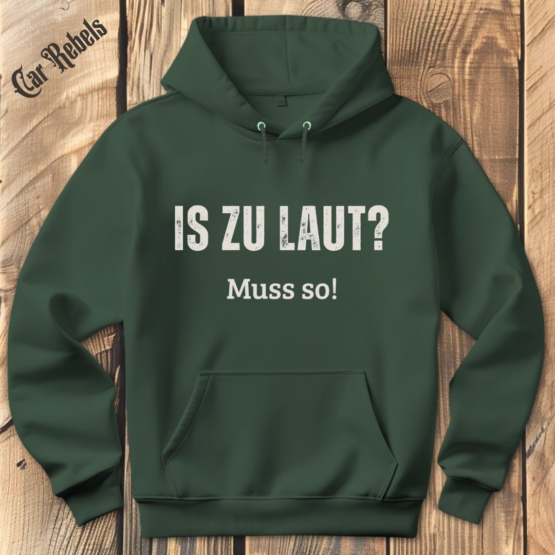 Zu laut Hoodie - Car Rebels