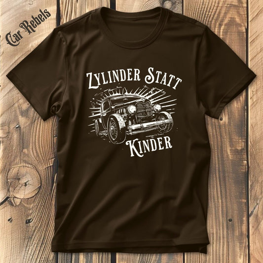 Zylinder statt Kinder Retro | Unisex T - Shirt - Car Rebels