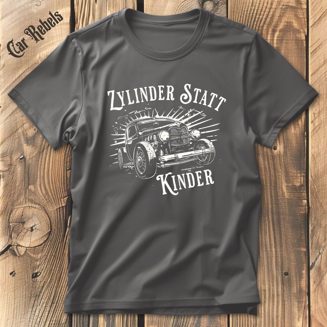 Zylinder statt Kinder Retro | Unisex T - Shirt - Car Rebels